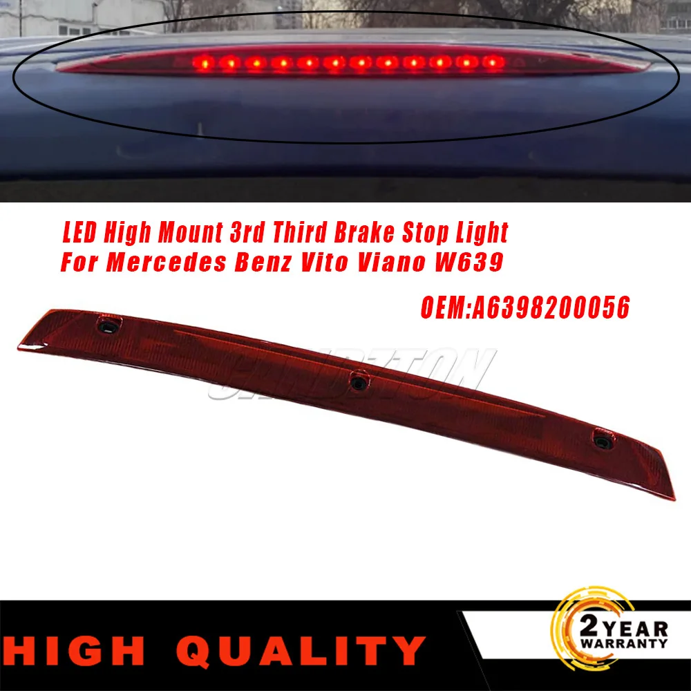 Car Tail Light High Mount 3rd Rear Third Brake Light Stop Lamp For Mercedes For Benz Vito Viano W639 A6398200056 6398200056