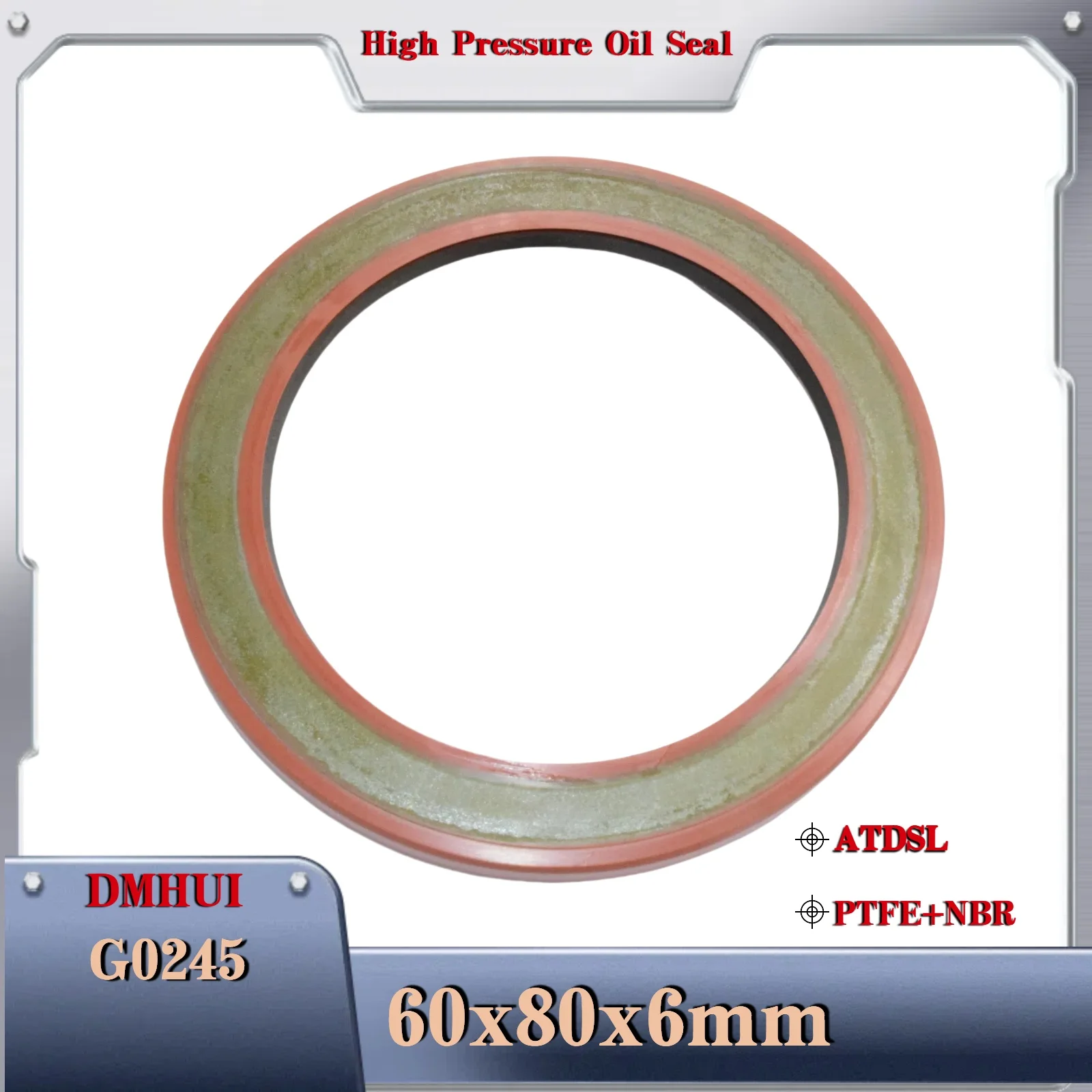 

60x80x6mm/ATDSL/PTFE+NBR For Parker G0245 Hydraulic pump/motor oil seal,Used in Hydraulic Pump/Motor Rotary Shaft Seal 60X80X6