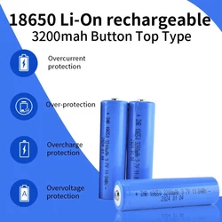 Batteria al litio ricaricabile da 3,7 V 18650 Tipo superiore a bottone Batteria da 3200 mAh Sicurezza ad alta capacità