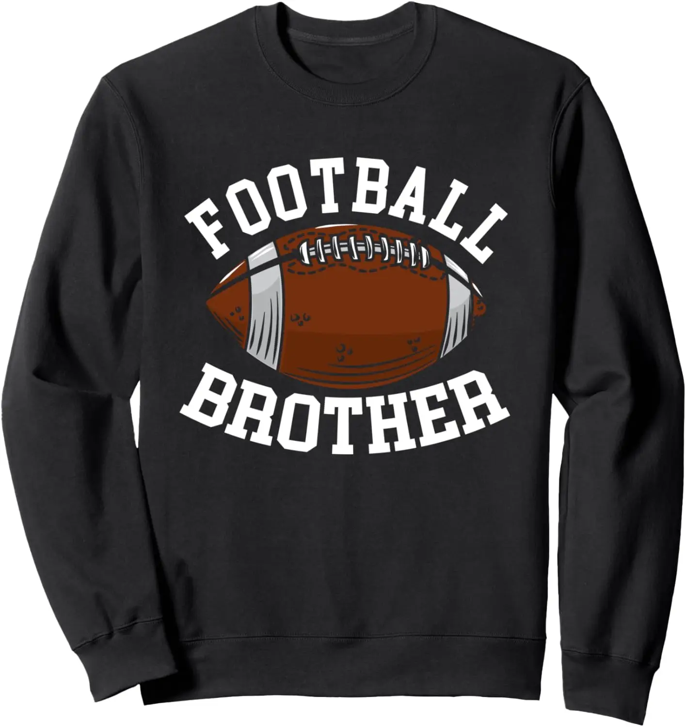 American Football Brother Football Brother Sweatshirt