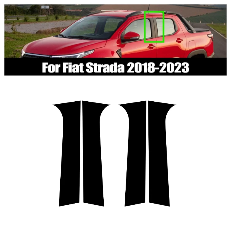 

4Pcs Car Pillar Posts Door Window Trim Cover Stickers For Fiat Strada 2018 2019 2020 2021 2022 2023 Glossy Black Auto Decoration