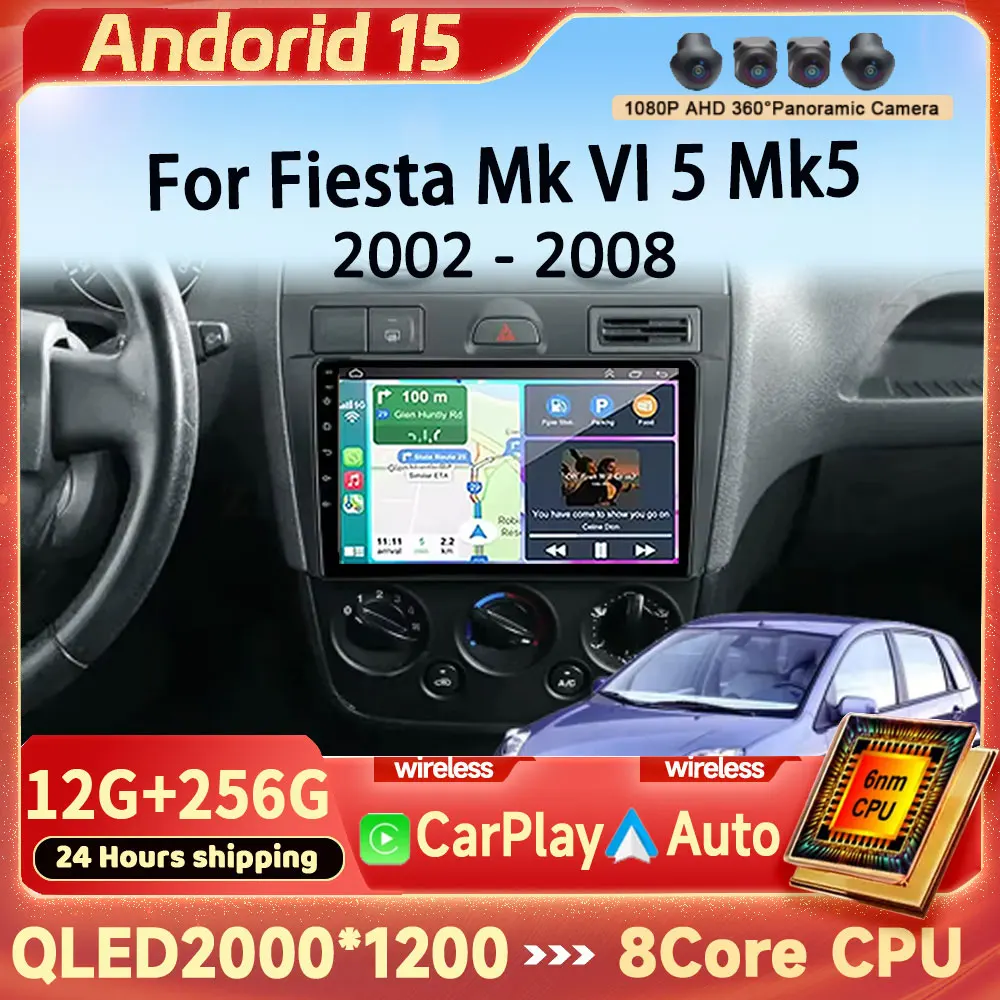 

Автомобильный навигационный плеер для Ford Fiesta Mk VI 5 Mk5 2002-2008 Android 15 Мультимедийный GPS 2 Din DVD Carplay Стерео 2K QLED 4G