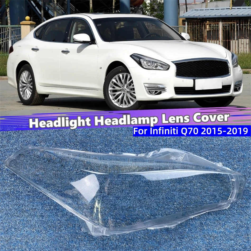 

Для Infiniti Q70 2015 2016 2017 2018 2019 автомобильные аксессуары абажур линза для фар автомобиля передняя фара крышка объектива огни Shell