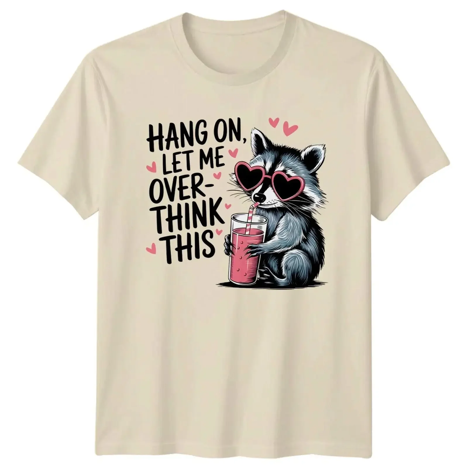 Hang On Let Me Overthink This Funny Sarcastic Raccoon T Shirt a vintage Washed Versatile fashion Stylish Slightly homme