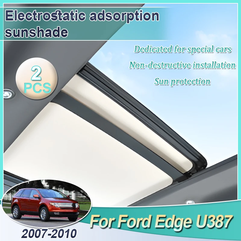Автомобильные солнцезащитные козырьки на крыше для Ford Edge U387 2007 2008 2009 2010, автомобильные электростатические адсорбционные солнцезащитные козырьки на крыше, аксессуары для мансардов