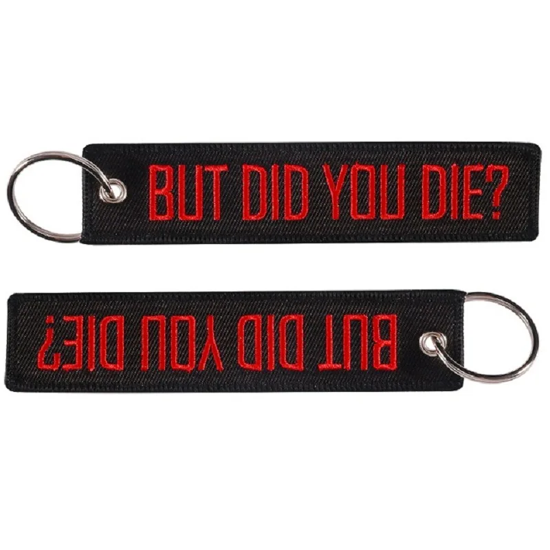 Car Keychain Embroidery Black with Red BUT DID YOU DIE Key Chain Holder for Cars and Motorcycles Key Fob Keychains Jewelry