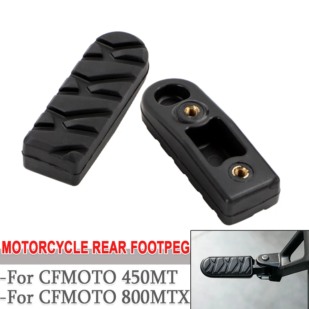 Motorcycle Rear Footrest Footpegs Foot Pegs Rubber Covers For CFMOTO 800MTX 450MT 800MT-X 800 MTX 800mtx 450 MT 450mt All Years