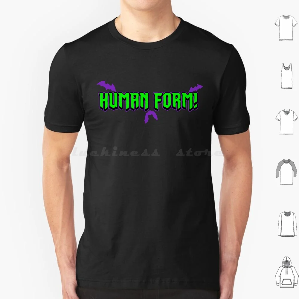 Human Form! T Shirt Cotton Men Women Diy Print Wwdits What We Do In The Shadows Laszlo Bat Vampire Horror Human Form