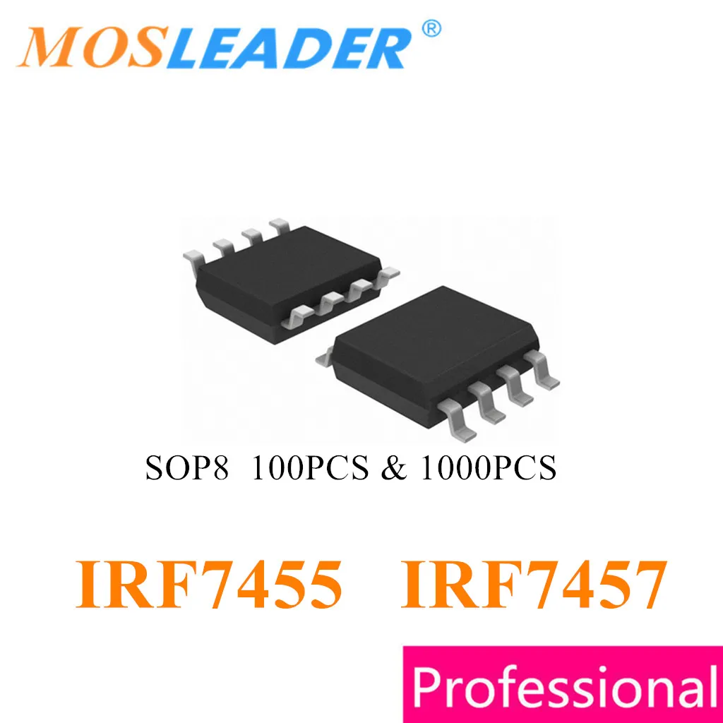 Mosleader IRF7455 IRF7457 SOP8 100PCS 1000PCS IRF7455PBF IRF7457PBF IRF7455TRPBF IRF7457TRPBF Chinese IRF7455TR IRF7457TR