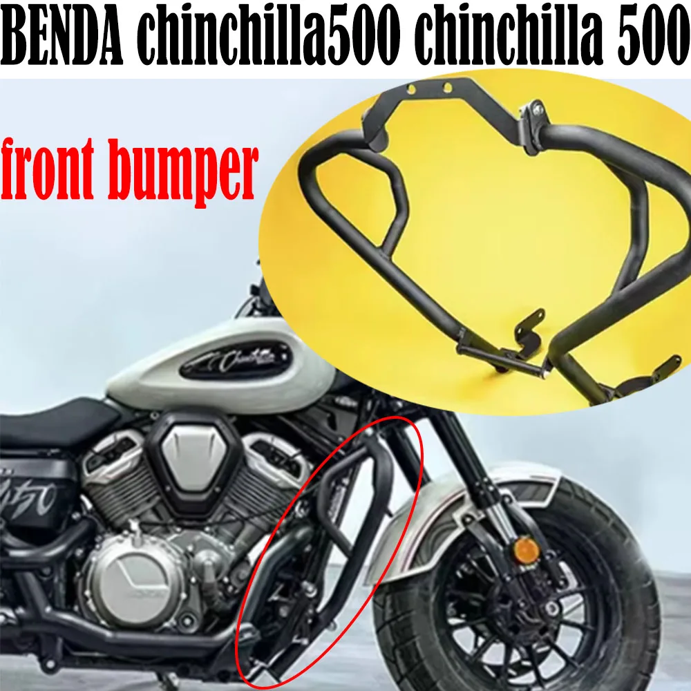 Fit BENDA chinchilla500 Motorcycle Accessories Bumper Guard Bar Fall Protection For BENDA chinchilla500 chinchilla 500 New