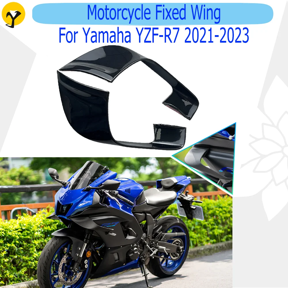 For YAMAHA YZF-R7 2021 2022 2023 Motorcycle Fairing Parts Motorcycle Fixed Wing Aerodynamic Wing Kit Latest Styles Glossy Black