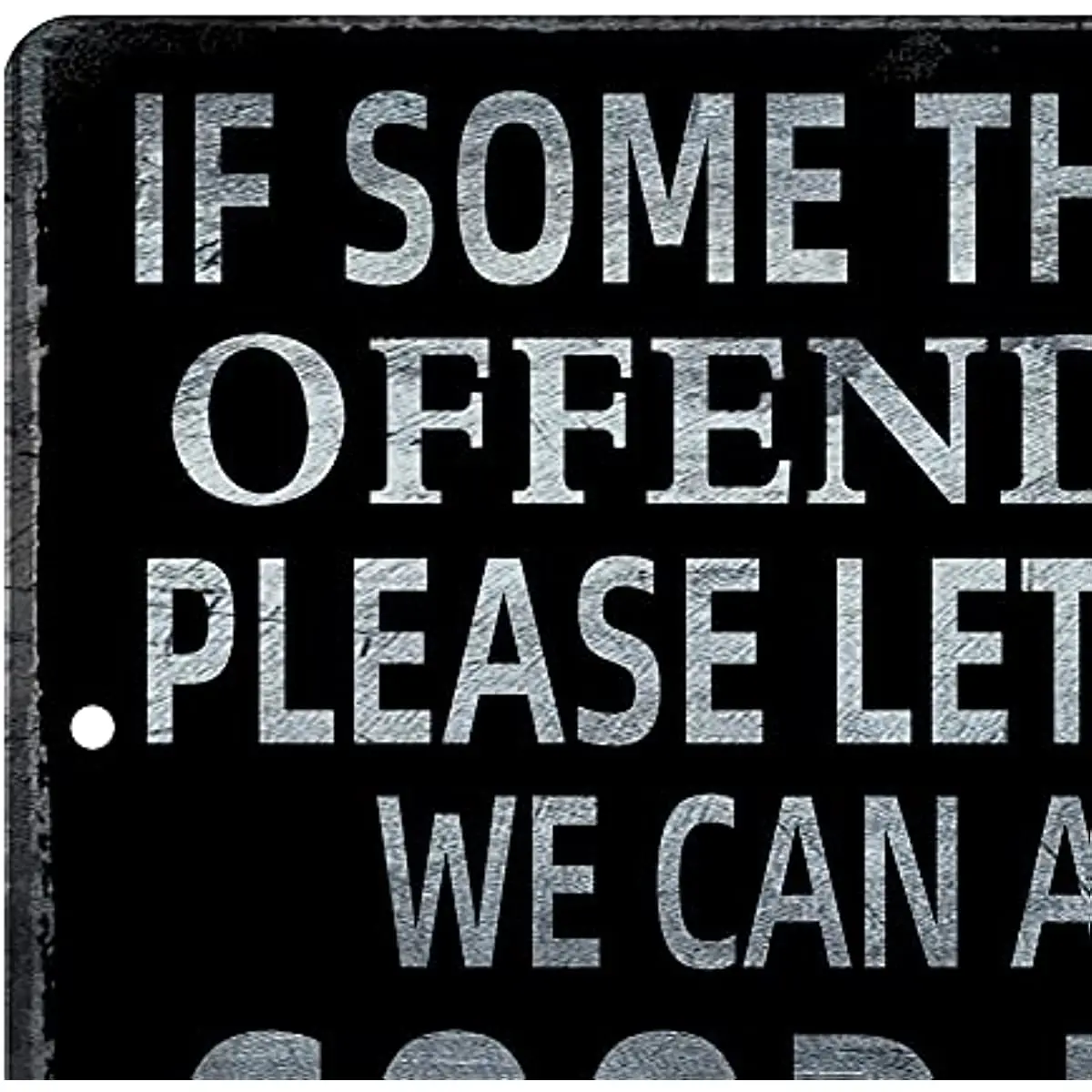 If Something Here Offends you Please Let Us Know Retro Metal Sign Vintage Tin Sign for Plaque Poster Cafe Wall Art Sign Gift