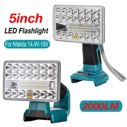 Linterna LED de 2000LM para exteriores, foco de 5 pulgadas para Makita de 14,4 V, 18V, LXT, BL1430, BL1830, BL1850, BL1860B, batería de iones de litio con USB