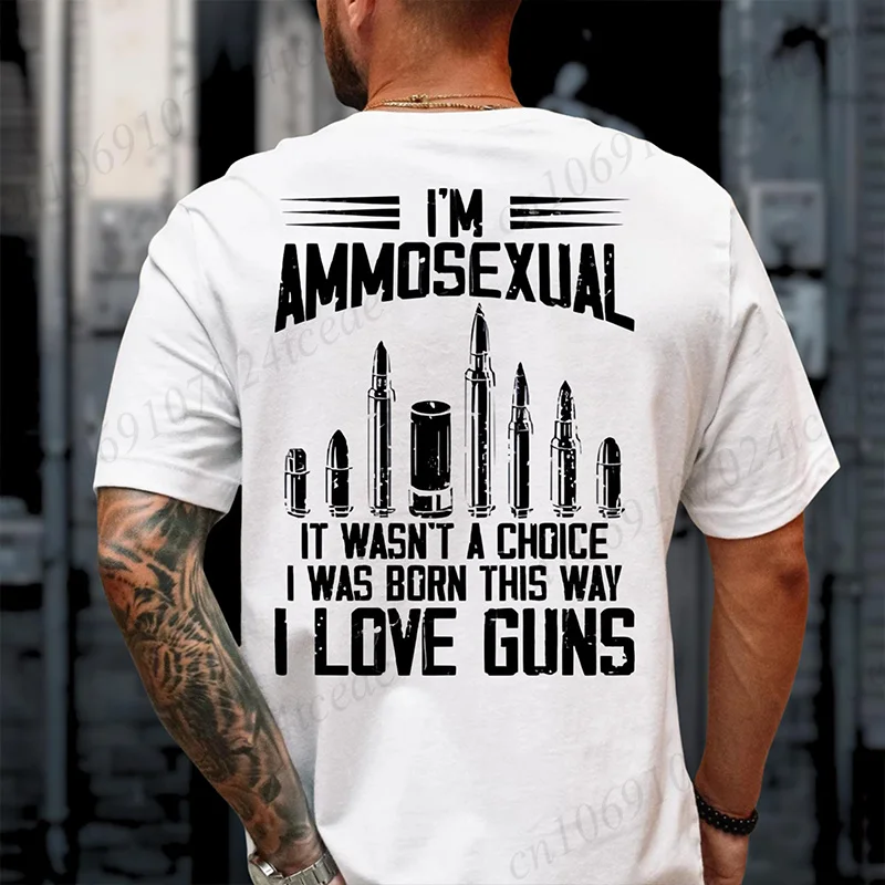 T-shirts d'été pour hommes, I'm Ammosexual Born This Way Love Guns, t-shirts graphiques pour femmes et hommes, chemise à manches courtes