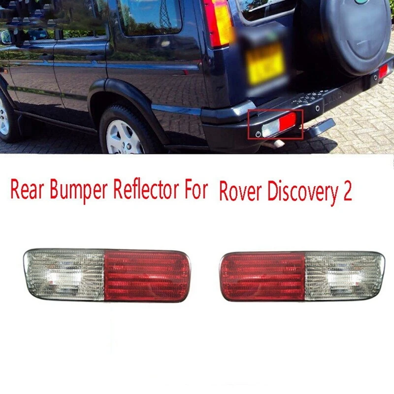 1Pair Rear Bumper Reflector Turn Signal Indicator Brake Lamp Brake Reverse Lamp For Land Rover Discovery 2 XFB000720