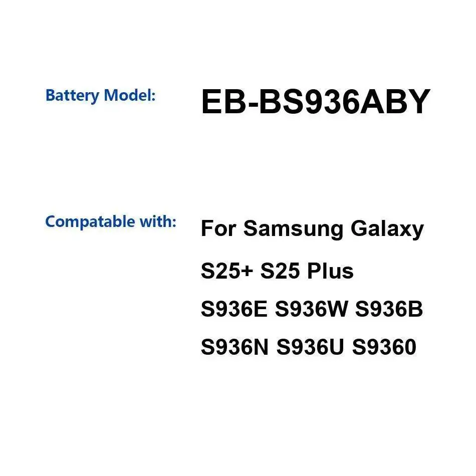 

Аккумулятор для мобильного телефона емкостью 4900 мАч для Samsung Galaxy S25 + S25 Plus S936E S936W S936B S936N S936U S9360 EB-BS936ABY