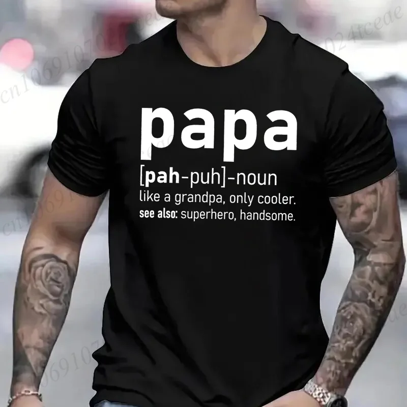 Men's Papa Shirt Papa Definition T-Shirt Father's Day T-Shirts Grandpa Men's Clothing Super Dad Cool Handsome Tee Clothing Gift