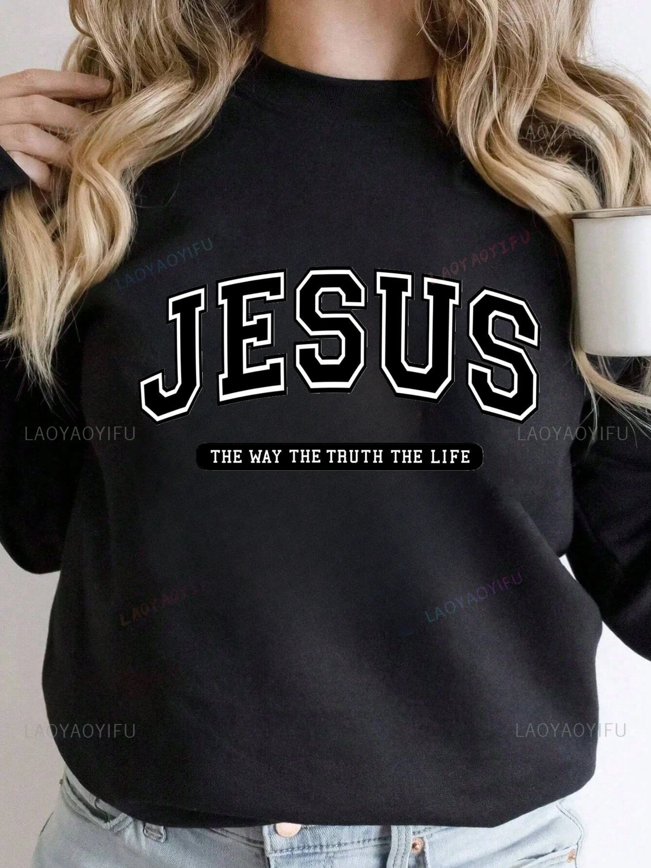 JESUS THE WAY THE TRUTH THE LIFE. Printed Women's 0 Sweatshirt, Everyday Streetwear, Fall/Winter Fashion 0 Sweatshirt