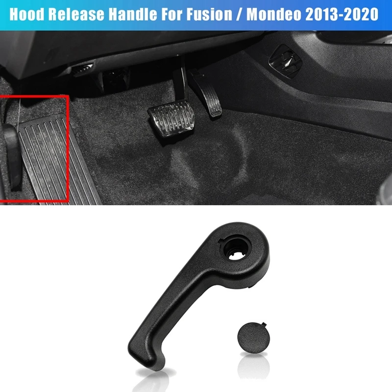 For 2013-2020 Ford Fusion / Mondeo & Lincoln MKZ Hood Release Handle Hood Latch Pull Handle Lever DS7Z-16B626-A