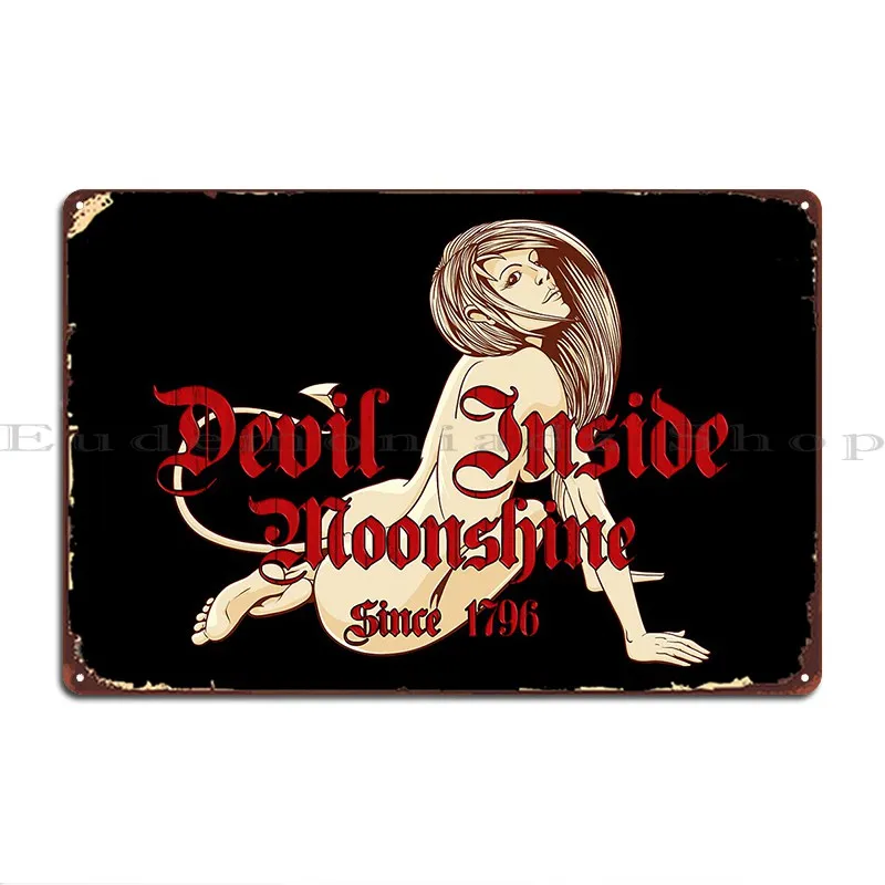 Devil Inside Moonshine Metal Plaque Create Designing Wall Decor Wall Plaque Pub Tin Sign Poster