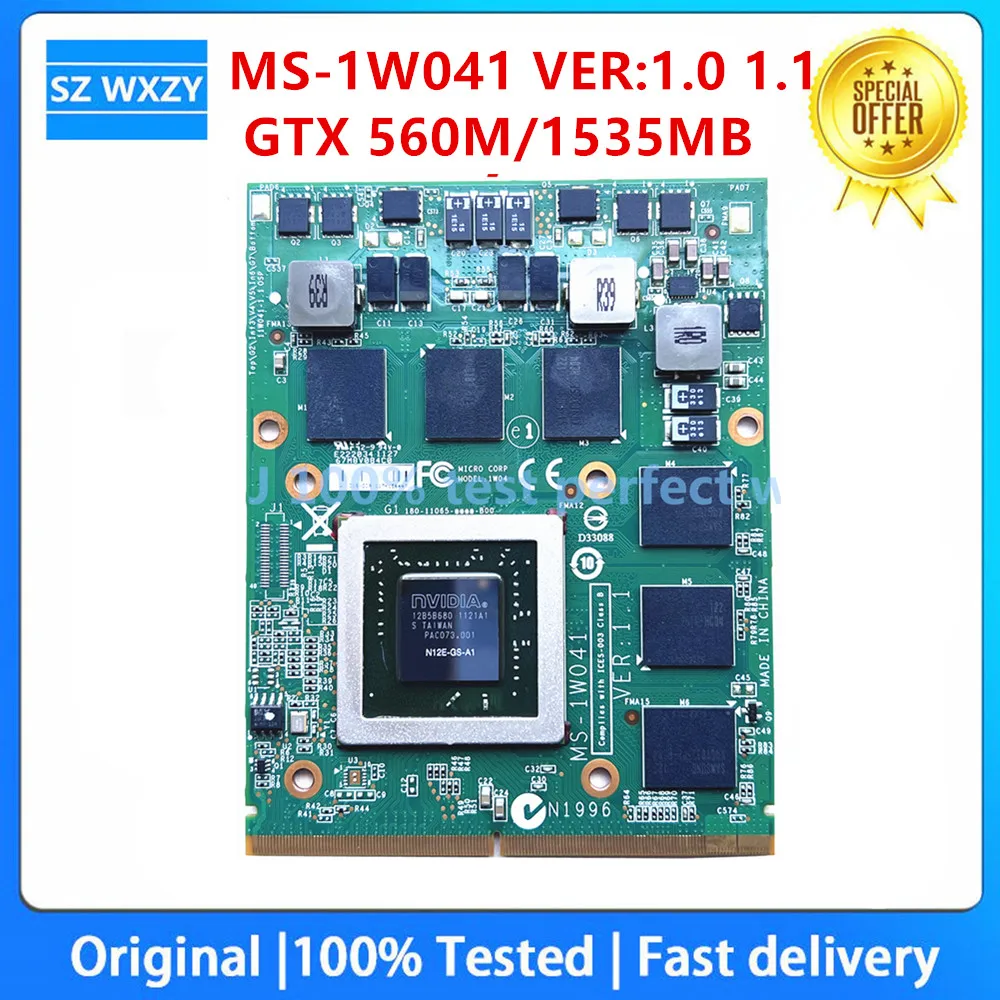 MS-1W041 VER:1.0 1.1 N12E-GS-A1 GTX 560M/1535MB GDDR5 Video VGA CARD FOR MSI GT60 GT660 GX680 GT683DX GX780 GT780 GT780DX