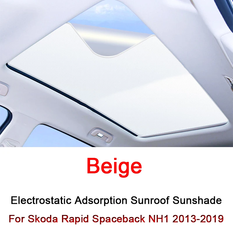 

Fit For Skoda Rapid Spaceback NH1 2013-2019 Electrostatic Adsorption Car Roof Sunshade Skylight Blind Shading Windshield Sunroof