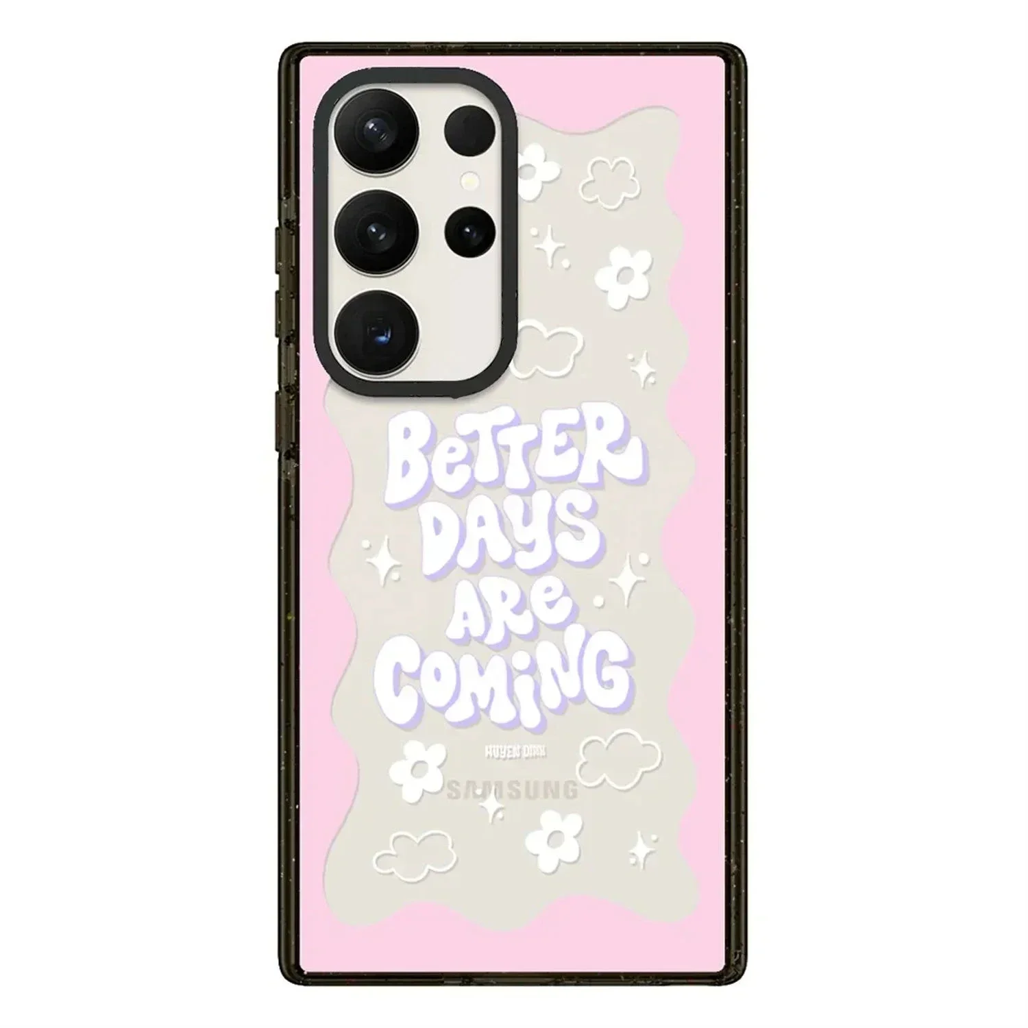 Better Days Are Coming Acrylic Black Border Case for Samsung Galaxy S22 S23 S24 Ultra S22+ S23+ S24 Plus Cover Protective Case