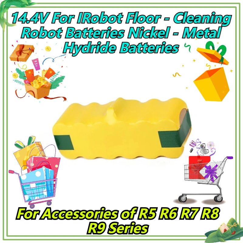 

14.4V For IRobot Floor - Cleaning Robot Batteries Nickel - Metal Hydride Batteries For Accessories of R5 R6 R7 R8 R9 Series
