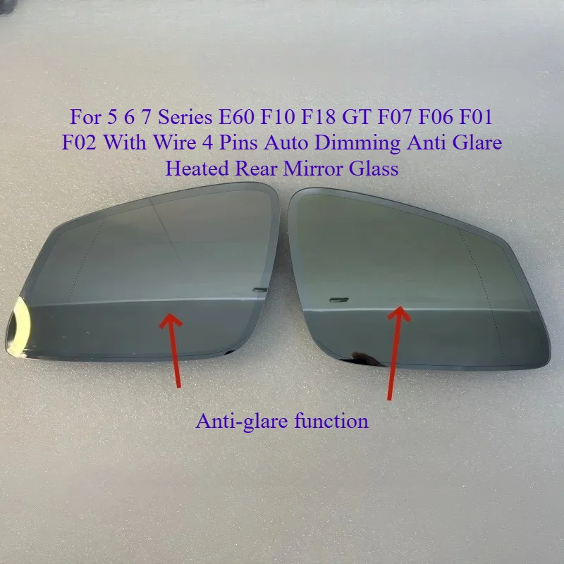 For 5 6 7 Series E60 F10 F18 GT F07 F06 F01 F02 With Wire 4 Pins Auto Dimming Anti Glare Heated Rear Mirror Glass