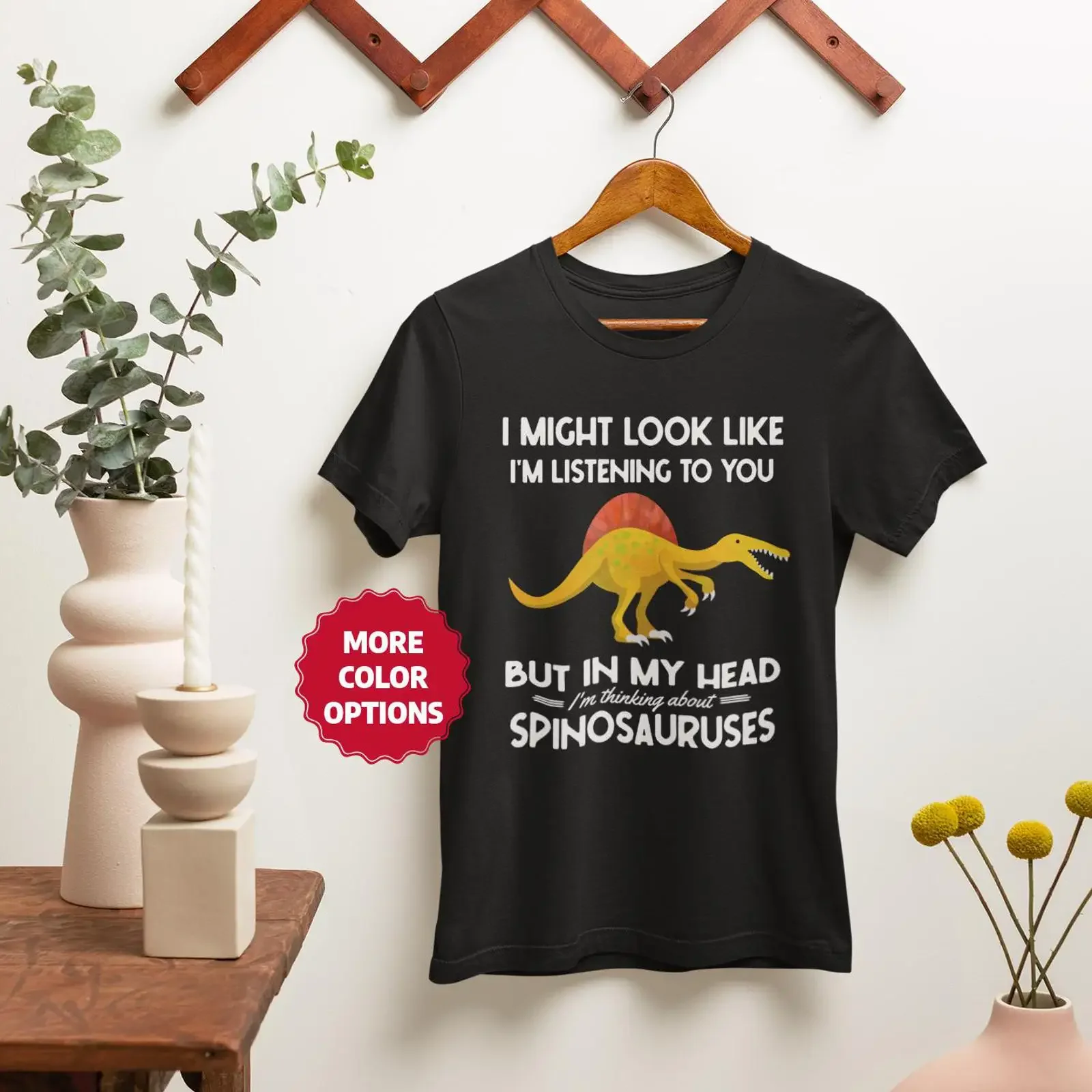 Funny Spinosaurus Dinosaur Quote T Shirt In my Head I amp 39 m Thinking About Spinosauruses vintage Washed Stretched Breathable