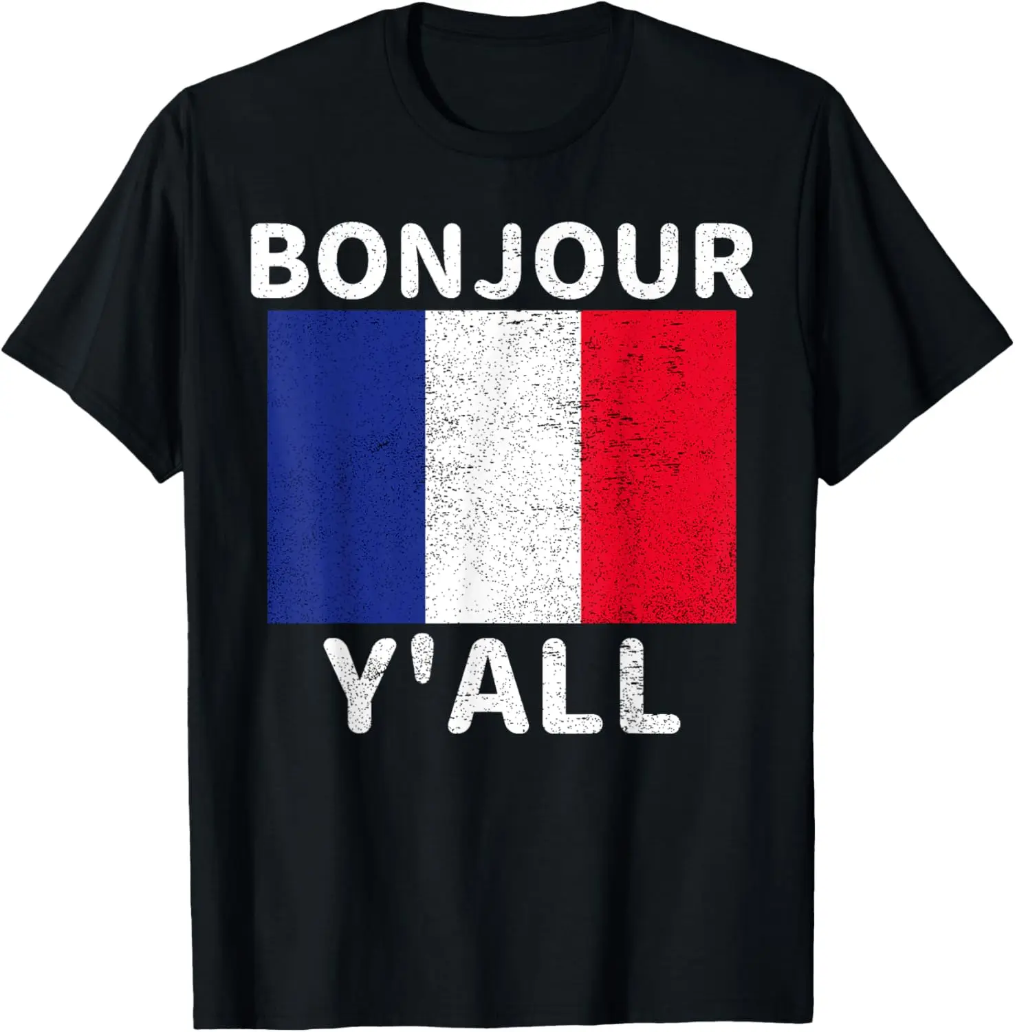 

Bonjour Y'All French Flag France Pride Funny Print T-Shirt