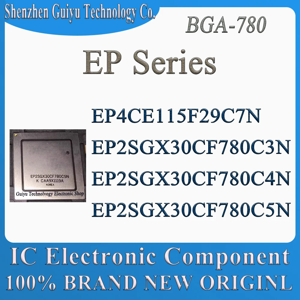 

EP4CE115F29C7N EP2SGX30CF780C3N EP2SGX30CF780C4N EP2SGX30CF780C5N EP4CE115F29 EP2SGX30CF780 EP2SGX30CF BGA-780 BGA-780 IC Chip