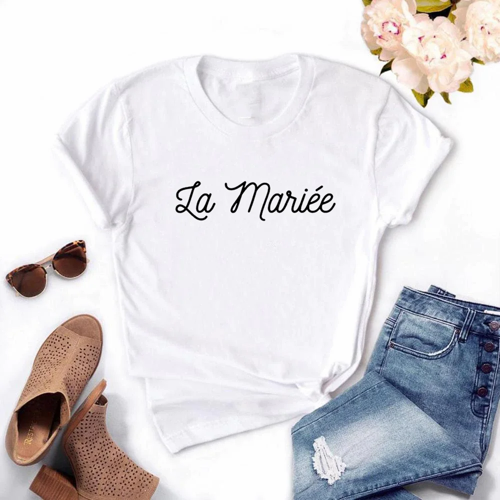 Team Bride Print La Mariee French Femme Wedding T-Shirt Bachelorette Party T Shirt Bridesmaid Harajuku Clothes Aesthetic Tee To