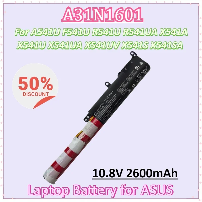 

A31N1601 10,8 В 2600 мАч аккумулятор для ноутбука ASUS A541U F541U R541U R541UA X541A X541SC X541U X541UA X541UV X541S X541SA