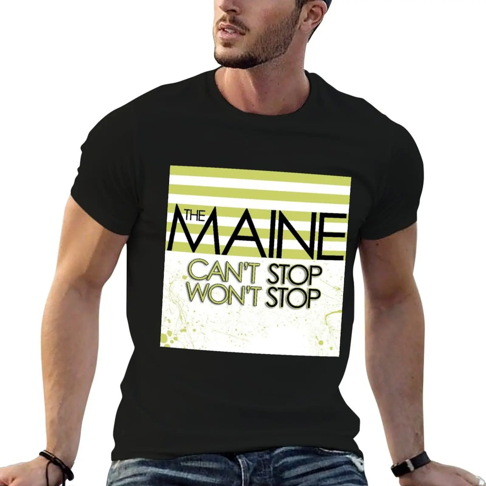 Camiseta The Maine Cant Stop Wont Stop para hombre, camisetas informales de anime para hombre, camiseta de algodón de alta calidad