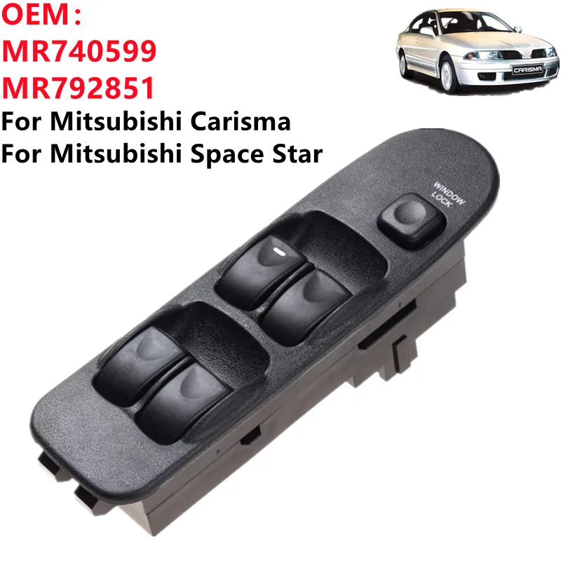 MR740599 MR792851 Power Window Lifter Switch Button For Mitsubishi Carisma 1995-2006 Space Star 1998-2004 Car Accessories