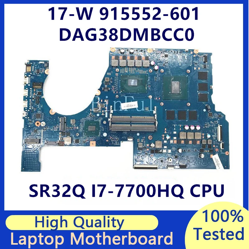 

915552-601 915552-501 915552-001 Laptop Motherboard For HP 17T-W 17-W DAG38DMBCC0 With SR32Q I7-7700HQ CPU GTX1060 100%Tested OK