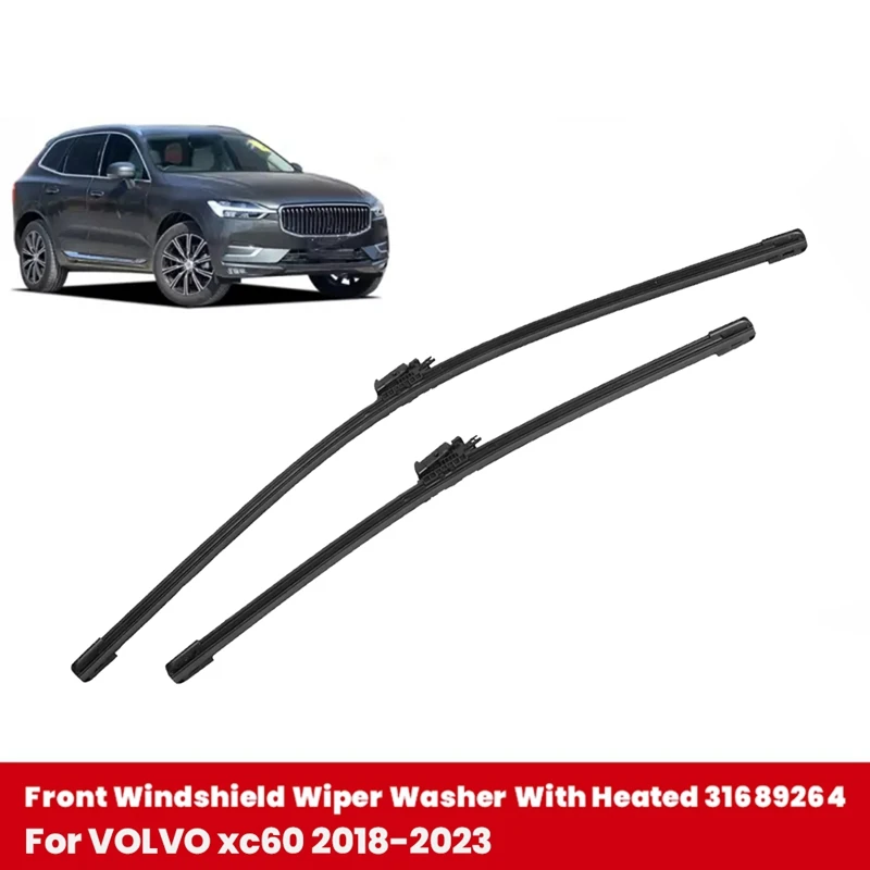 ●1Set Car Front Windshield Wiper Blade Kit with Heated Washer 31689264 for XC60 2018-2023 31490720 31689263