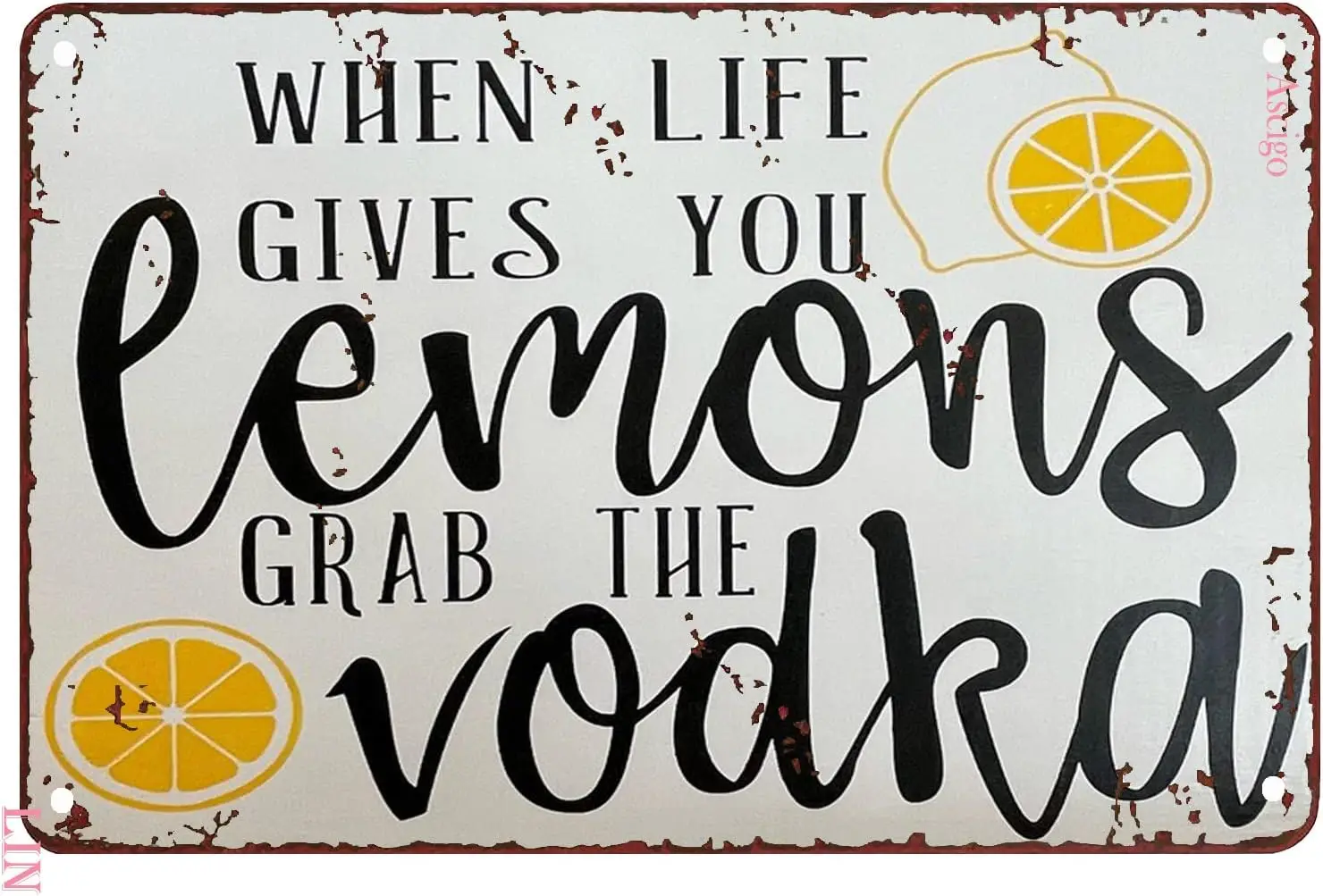 Lemon Metal Decor When Life Gives You Lemons Grab The Vodka Farmhouse Style Sign Metal Signs Vintage Room Decor Aesthetic Wall A