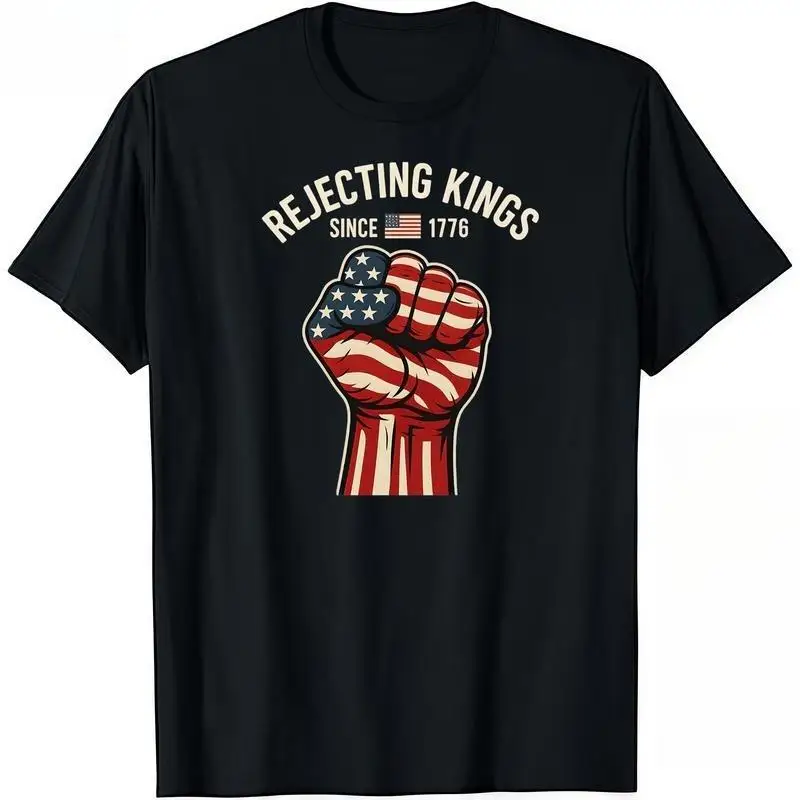 

Rejecting Kings Since 1776 T-shirt | American Patriot Fist Graphic Tee | US Independence Day Vintage History Top Men