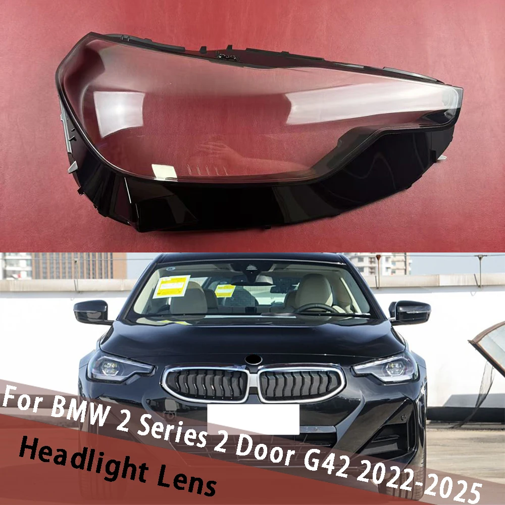 

For BMW 2 Series 2 Door G42 2022-2025 Car Headlight Shell Transparent Lampshade Cover Headlamp Mask Hood Houshing Lampcover