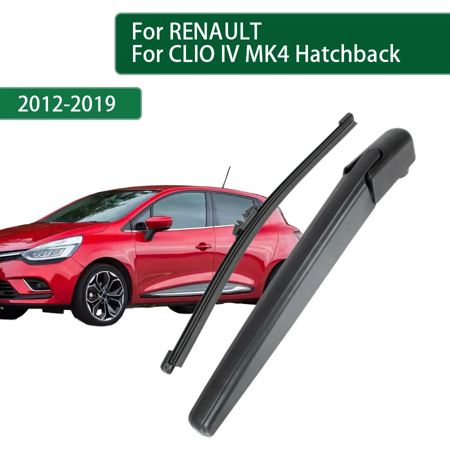 

10 Inch For RENAULT CLIO IV MK4 Hatchback 2012-2015-2019 Rear Wiper Blade Arm Set Rear Window Windshield
