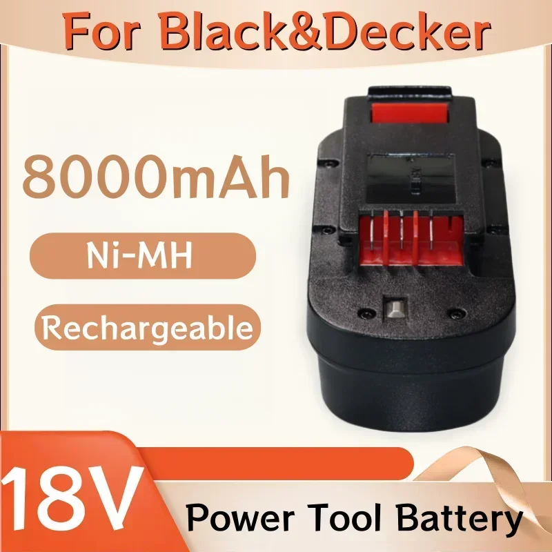 For Black&Decker 18V Power Tool Battery 8000mAh Ni-MH Rechargeable Battery Replaceable Hpb18 Fs180 A1718 A18NH BD18PSK