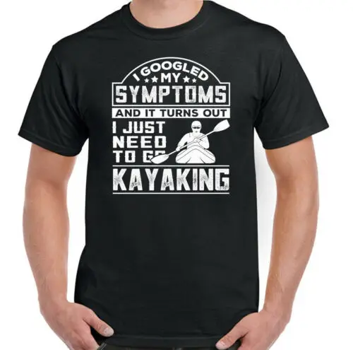 Kayak T-Shirt Kayaking Mens Funny Canoe Canoeing Paddle Top Symptoms