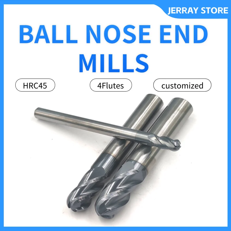 JERRAY D6mm 8mm 10mm 12mm 4Flutes HRC45 Tungsten Carbide Ball nose End Mills Spiral Bits Router Bits CNC end milling cutter