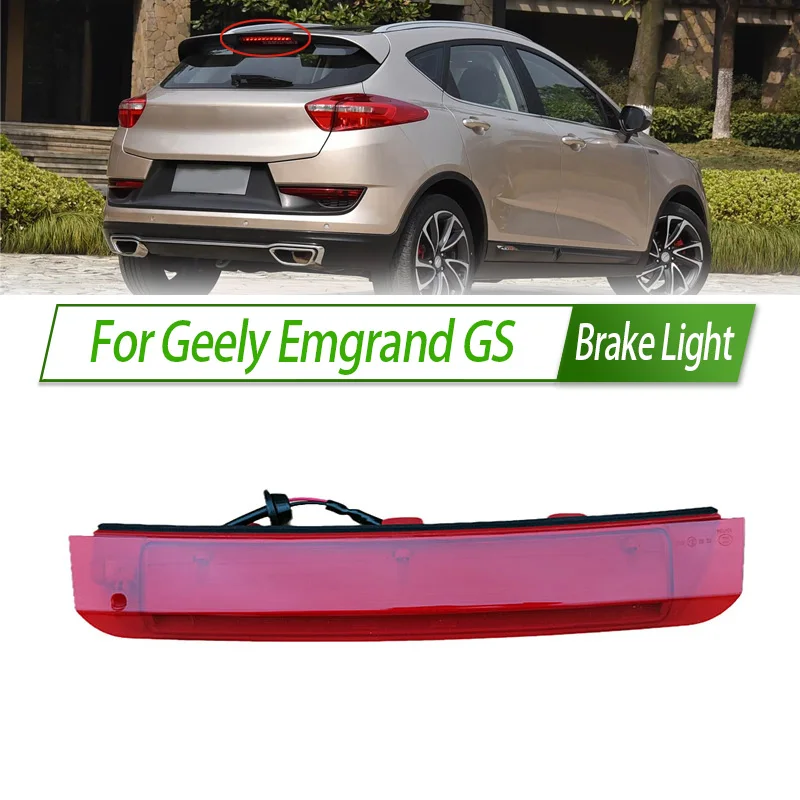

For Geely Emgrand GS Rear Additional brake light lamp High Additional 3rd Third Brake Light stop lamp Assy