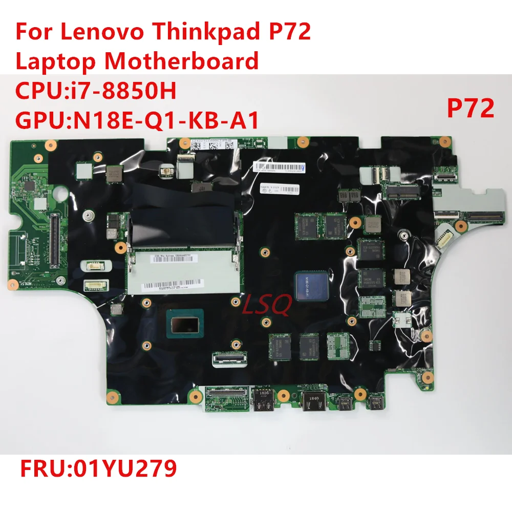 

Материнская плата для ноутбука Lenovo Thinkpad P72 I7-8750H NM-B722 FRU 01YU271 100% тест в порядке