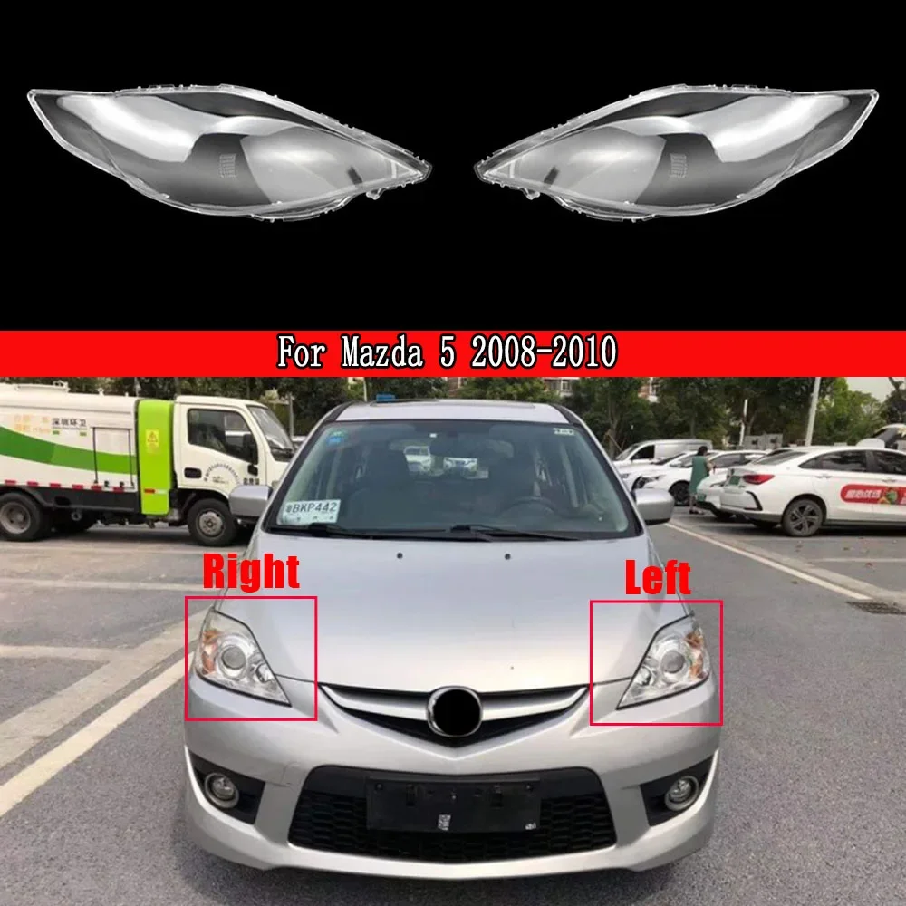 

Car Front Headlight Lens Cover Transparent Lampshade Glass Lampcover Caps Headlamp Shell For Mazda 5 M5 2008 2009 2010