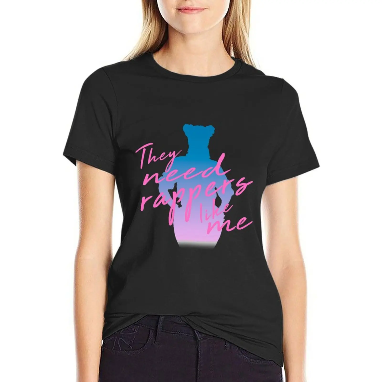 

They Need Rappers Like Me T-Shirt plus sizes kawaii clothes cute tops animal prinfor tshirts woman