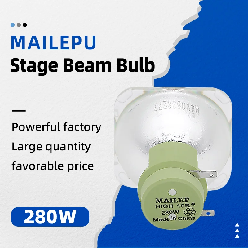 Mailepu Sirius HRI 280W 7800K Discharge Lamp Bulb Hri 280w 10R Stage Light Hybrid Wash Zoom Beam light 10R lamp